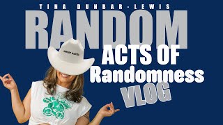 Random Acts of Randomness VLOG 7