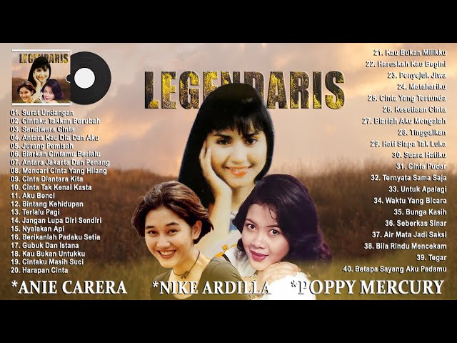 The Best Of Poppy Mercury, Anie Carera, Nike Ardilla - Lagu Lawas Terpopuler Saat Ini [HQ/HD] class=