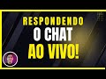 Respondendo o Chat AO VIVO!