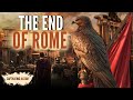 The Fall of the Western Roman Empire: Why It Finally Collapsed