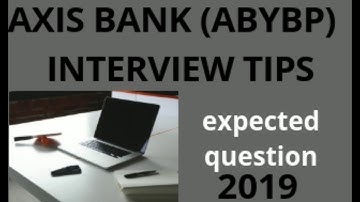 Axis ABYBP INTERVIEW TIPS (JUNE 2019 BATCH)