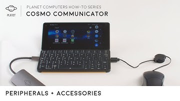 Cosmo Communicator How-To 11 - Peripherals and Accessories
