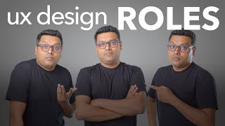 UX Design Roles in 2022
