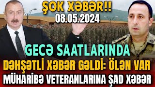 TƏCİLİ! Əsas Xəbərlər 08.05.2024 (Xəbər Bələdcisi) xeberler, son xeberler bugun 2024