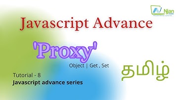 Javascript advance | Proxy object | Get | Set | Tamil Tutorial | NJan channel | Tutorial - 8