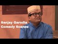 Best Of Sanjay Garodia | Comedy Scene Compilation 4 | Gujarati Comedy Scene