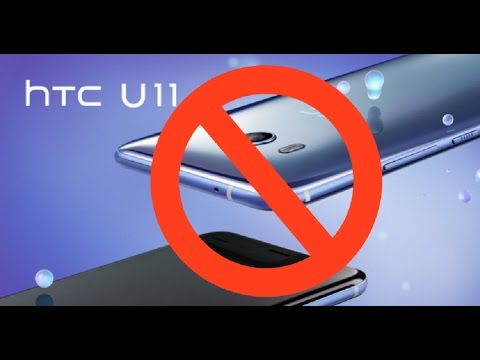 Reasons NOT To Buy HTC U11!