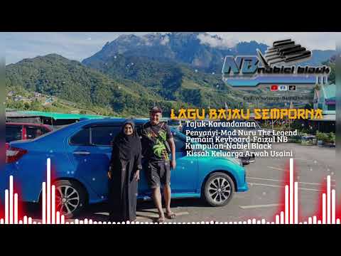 LAGU BAJAU KARANDAMAN~MAD NURU Feat NABIEL BLACK