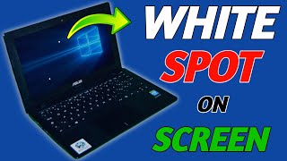 White Dots : How to FIX | White Spot on Laptop Screen | How to Remove White Spot on Laptop Screen?