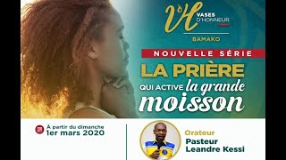 Culte du Dimanche 02 Août 2020 Vases d'Honneur Bamako