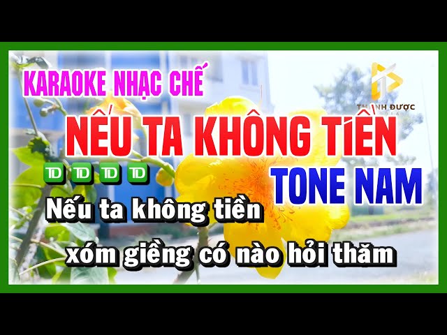 Karaoke NẾU TA KHÔNG TIỀN - Vì Nghèo Nên Phải Bôn Ba Xứ Người TONE NAM class=