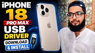 iPhone 18 Pro Max USB Driver Download & Install Guide