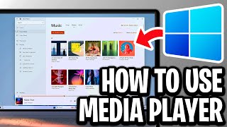 How To Use Windows Media Player In Windows 11 - Step By Step