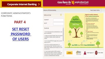 PNB Corporate Internet Banking Part 4: how to SET or RESET PASSWORD OF c-user or transaction user.