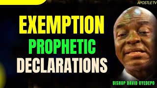 Bishop David Oyedepo Prophetic Declarations - Exemption