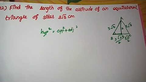 Find the length of the altitude of an equilateral triangle of sides 3√3cm.