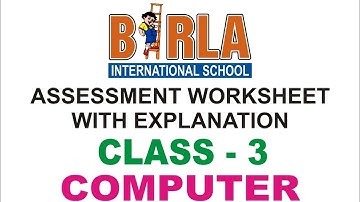 CLASS - 3 COMPUTER WORKSHEET  - 2