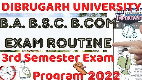 Dibrugarh University B.A. B.S.C. B.COM CBCS 3rd Semester Exam Routine 2022