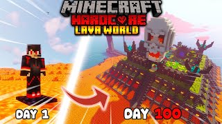 จะรอดไหม!! ถ้าผมต้องมาเอาชีวิตรอด 100 วัน ใน Minecraft Hardcore  LAVA WORLD!!
