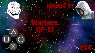 Je test le DP-12 sur Warface.