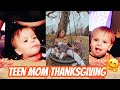 A Teen Parent Thanksgiving 2020 l Teen Mom Vlog