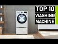 Top 10 Best Washing Machine You can Buy Now