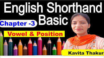 Chapter-3 Intervening Vowels And Position, (English) Learn Pitman Shorthand Full Course on YouTube!✌