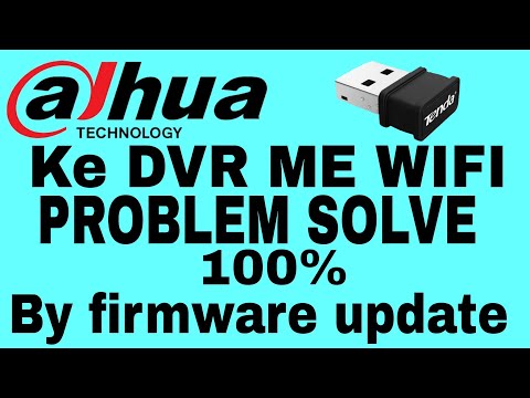 Dahua Dvr wifi problem solve by firmware update