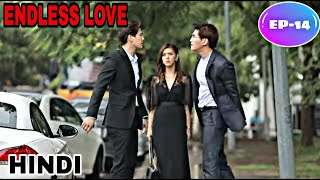 Endless Love (2019)  EP-14 || Thai Drama || Explained in hindi