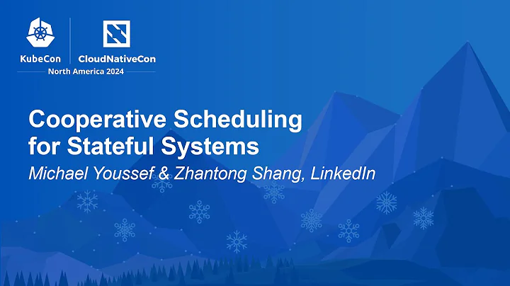 Cooperative Scheduling for Stateful Systems - Michael Youssef & Zhantong Shang, LinkedIn