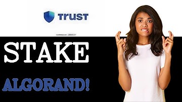 How To Stake Algorand On Trust Wallet (2025)