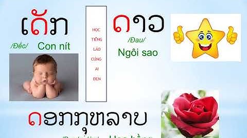 Học tiếng Lào - Bài 6: Phụ âm tiếng Lào - Bản Full chi tiết