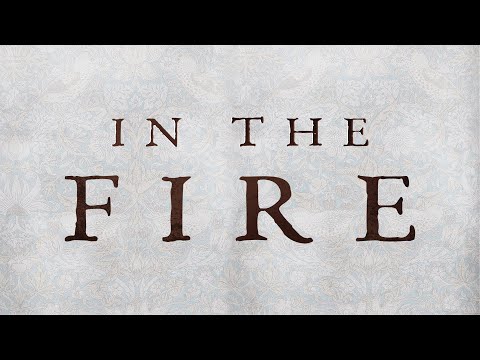 In The Fire | Trailer Ufficiale