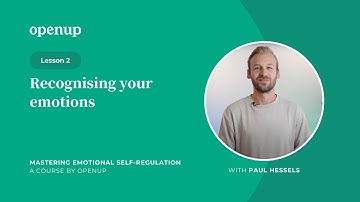 Mastering emotional self-regulation (2) | Recognising your emotions