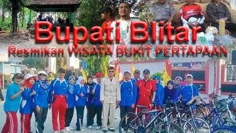 Bupati Blitar Resmikan Bukit Pertapaan By Jatimnet