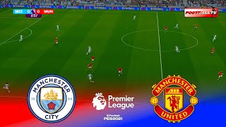 🔴Live : Manchester City vs Manchester United - English Premier League 25/26 | Pes 21 Gameplay