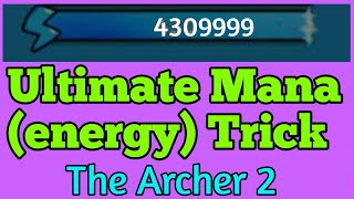 The Archers 2 Unlimited Mana Trick (Energy) No Hacks screenshot 4