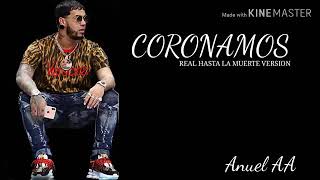 Anuel JR Real - Coronamos   (Version Solo)