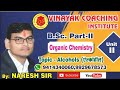 B.Sc.Part-II/Chemistry(Org.)Class-5/Vinayak Coaching Institute,Jaipur