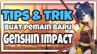 Tips U0026 Trik Buat Pemain Baru pemula Genshin Impact