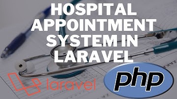 Create Hospital Appointment System Using Laravel - Part 8