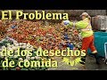 El Problema de los Desechos de Comida