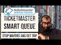 UNDERSTANDING THE TICKETMASTER SMART QUEUE WAIT ROOM