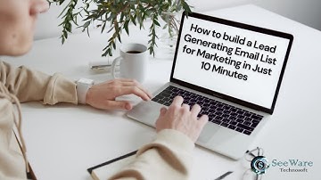 Build a B2B Lead Generating Email List in Just 10 Minutes