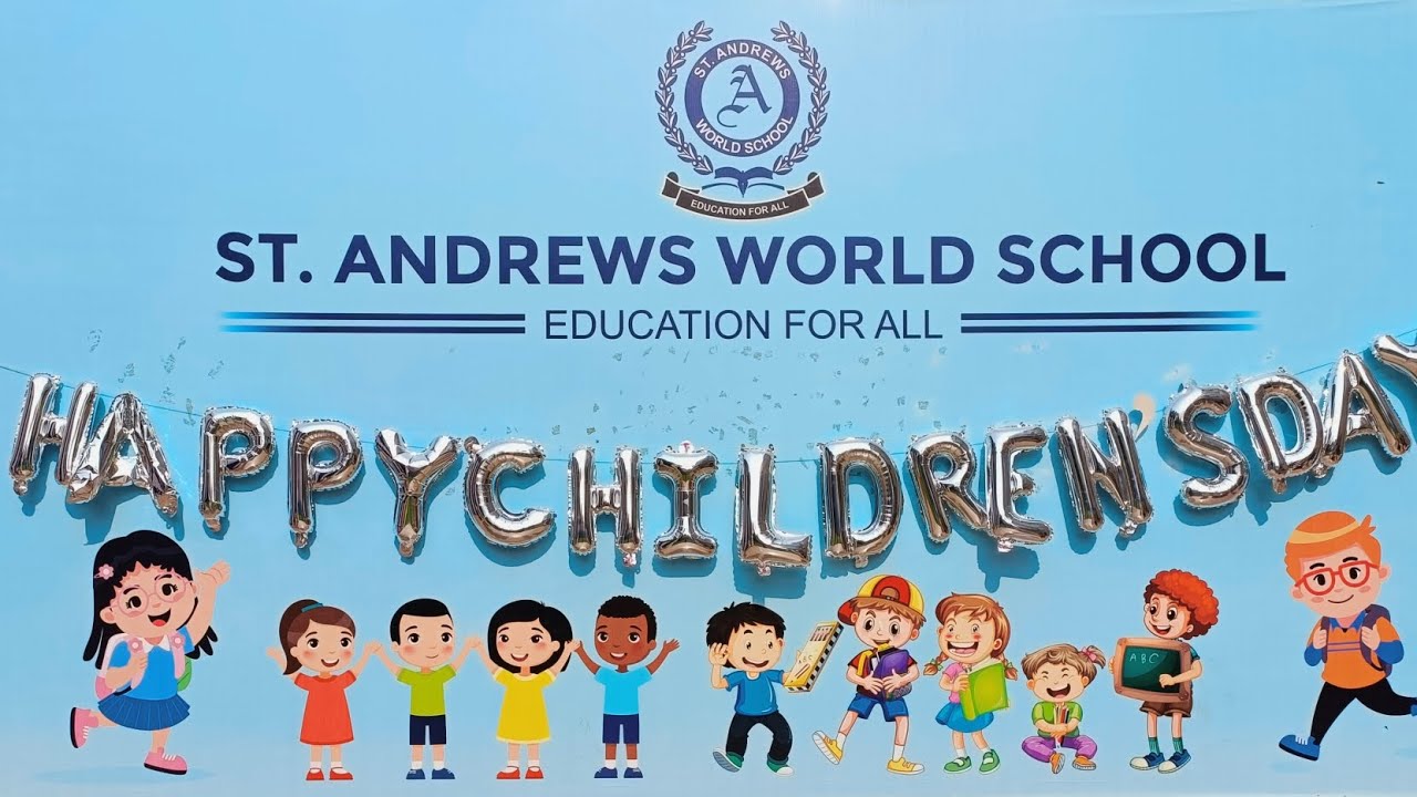 St Andrews World School Siddharth Vihar Wishes You Happy Children s St Andrews World School Siddharth Vihar Wishes You Happy Children s
