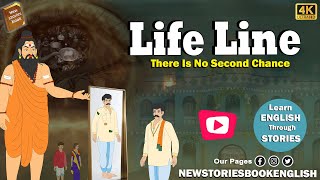 Life LIne English Moral Story - how to learn english through story - Stories in English