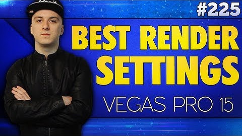 Vegas Pro 15: Best Render Settings For YouTube 1080p - Tutorial #225