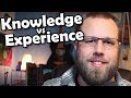 Knowledge vs Experience - Creative Exploration