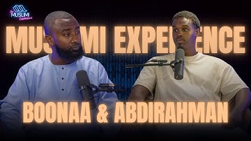 How Abdirahman Warsame Overcame Addiction | The Muslimi Experience Podcast - Boonaa Mohammed | E03