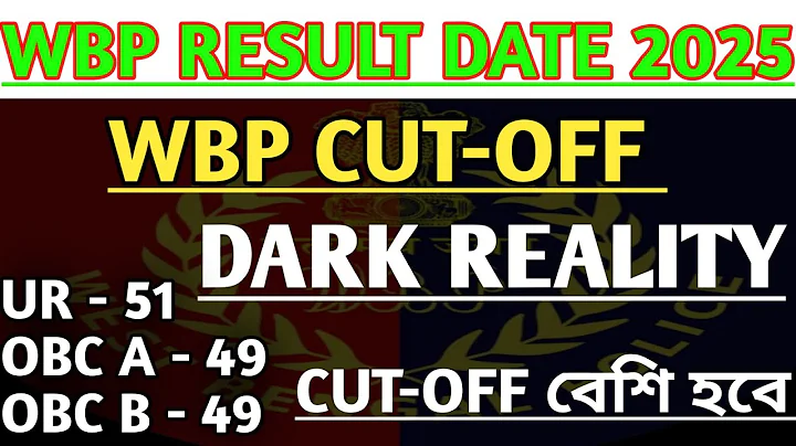 wbp result date 2025 || wbp cut off 2025 || wbp result 2025 || wbp cut off 2025 constable #wbp #psc 